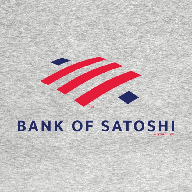 Bank Of Satoshi by Satoshi Symbol